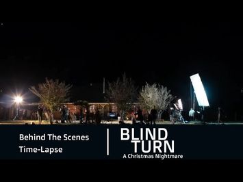 Behind the Scenes Timelapse | Intense Night Shoot for Indie Thriller 'Blind Turn'