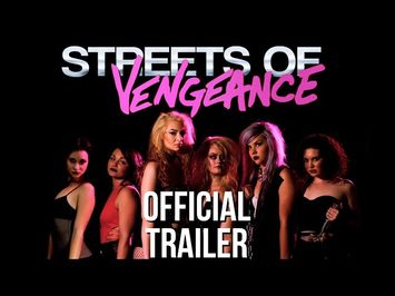 STREETS OF VENGEANCE OFFICIAL TRAILER (2016)