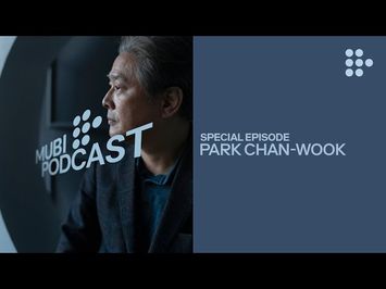 Park Chan-wook finds DECISION TO LEAVE in “The Mist” | MUBI Podcast