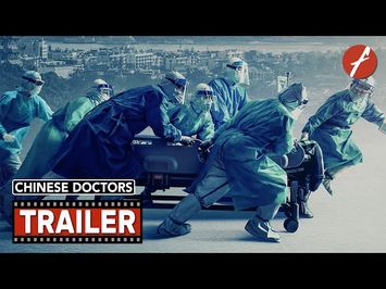 Chinese Doctors (2021) 中国医生 - Movie Trailer - Far East Films