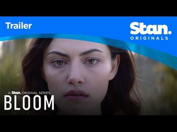 Bloom | OFFICIAL TRAILER | Only on Stan