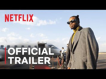 Young, Famous & African | Official Trailer | Netflix