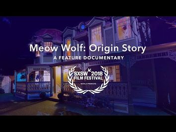 MEOW WOLF: ORIGIN STORY (Teaser Trailer)