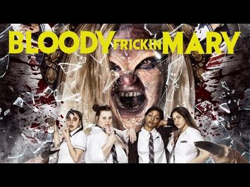 Bloody Frickin Mary Official Trailer (Watch on Tubi TV!)