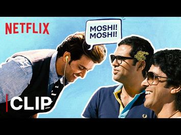 Hrithik Roshan Funny Scene | Moshi Moshi | Zindagi Na Milegi Dobara | Netflix India