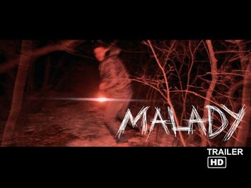 MALADY OFFICIAL TRAILER