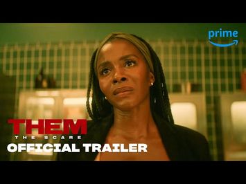 Them: The Scare - Official Trailer | Prime Video