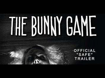 The Bunny Game Official 'Safe' Trailer