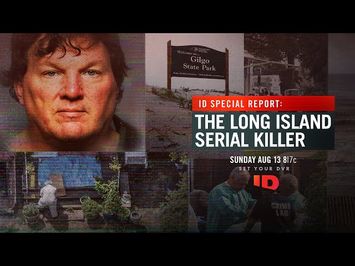 ID Special Report: The Long Island Serial Killer | Investigation Discovery