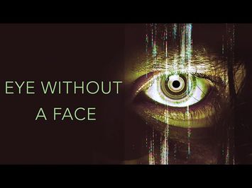 EYE WITHOUT A FACE (2021) Official Trailer (HD)