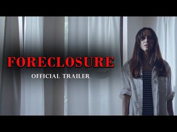 Foreclosure (2022) - Official Trailer