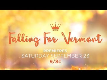 Falling for Vermont Starring Julie Gonzalo and Benjamin Ayres - Hallmark Channel