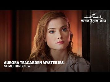 Preview - Aurora Teagarden Mysteries: Something New - Hallmark Movies & Mysteries