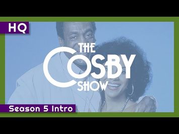 The Cosby Show (1984-1992) Season 5 Intro