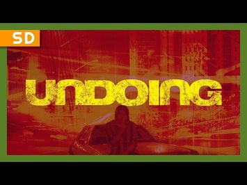 Undoing (2006) Trailer