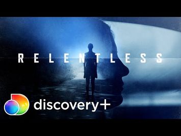 Relentless | Now Streaming on discovery+