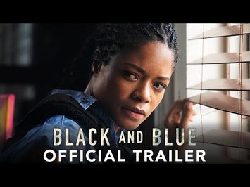 BLACK AND BLUE - Official Trailer (HD)