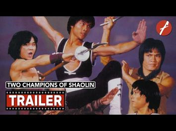 Two Champions of Shaolin (1980) 少林與武當 - Movie Trailer - Far East Films