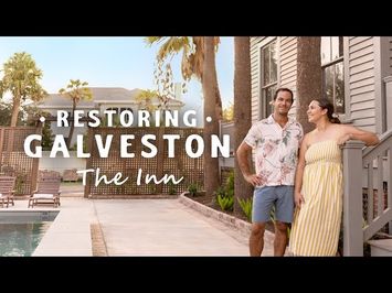 Restoring Galveston: The Inn - Official Trailer | Coming Soon | Magnolia Network