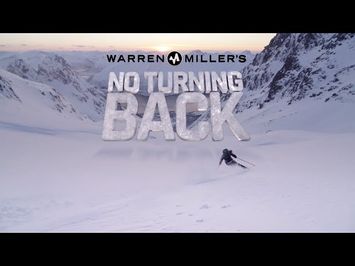 Warren Miller's No Turning Back Official Trailer