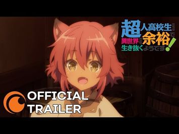 High School Prodigies Have It Easy Even In Another World | OFFICIAL TRAILER