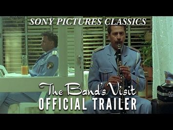 The Band's Visit | Official Trailer (2007)