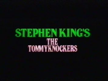 The Tommyknockers - trailer