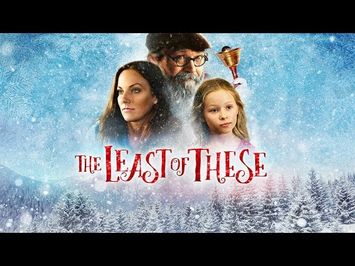 The Least of These: A Christmas Story (2018) | Trailer | Tayla Lynn | Emma Faith