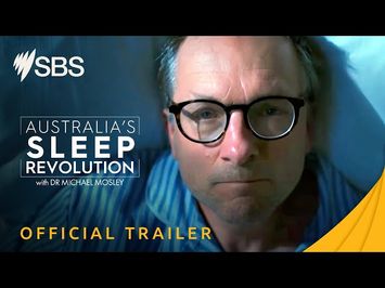 Australia's Sleep Revolution With Dr Michael Mosley | Trailer | 6 March on SBS and SBS On Demand