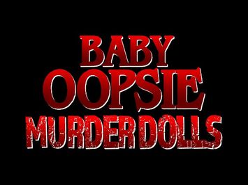 BABY OOPSIE: MURDER DOLLS (2022) - Official Trailer | Full Moon