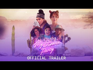 My Divorce Party - Official Trailer