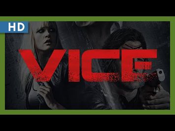 Vice (2015) Trailer