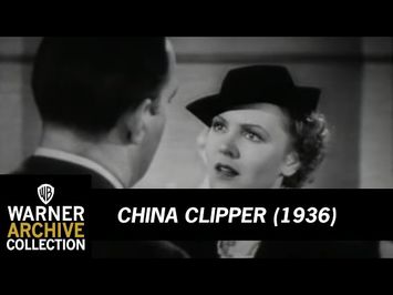 China Clipper (Original Theatrical Trailer)