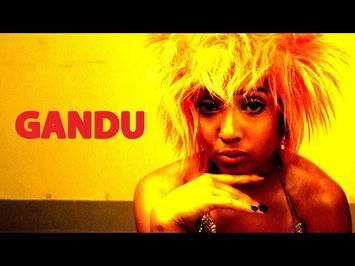 Gandu (2010) Trailer