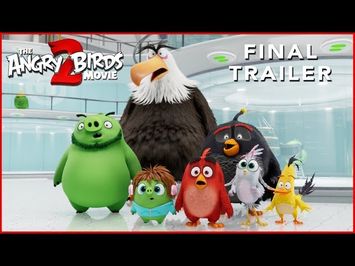 THE ANGRY BIRDS MOVIE 2 - Final Trailer