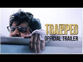 TRAPPED | Official Trailer | Rajkummar Rao | Dir : Vikramaditya Motwane | Releasing 17th March 2017