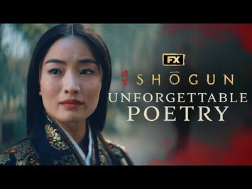 The Unforgettable Poetry of Shōgun