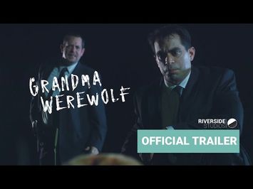 Grandma Werewolf - Trailer #1 (Official)