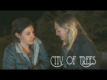 City of Trees Trailer - LGBTQ Film