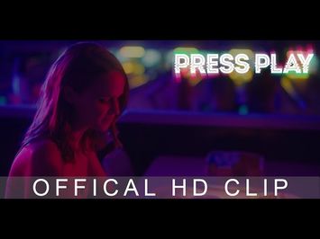 PRESS PLAY | Official Clip l 