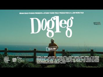 Studio Yours Truly & Brain Dead Studios Present: DOGLEG - Trailer