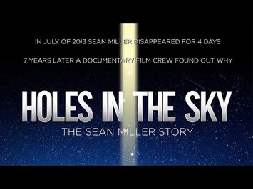 HOLES IN THE SKY THE SEAN MILLER STORY Official Trailer (2022) Horror / SciFi