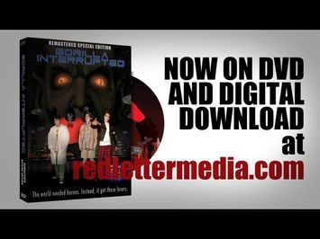 New Red Letter Media DVD! Gorilla Interrupted!