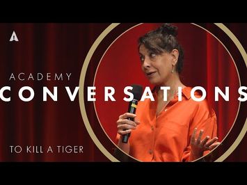 'To Kill a Tiger' with Nisha Pahuja (director, writer, producer) | Academy Conversations