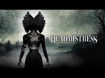 The Headmistress | Official Trailer | Horror Brains