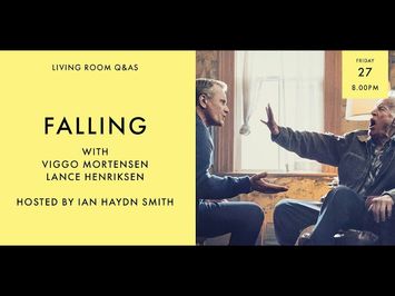 LIVING ROOM Q&As: Falling with Viggo Mortensen and Lance Henriksen