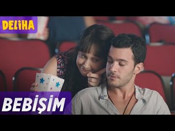 Deliha - Bebişim