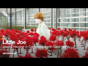 BFI at Home: Little Joe director Jessica Hausner, in conversation with Carol Morley | BFI