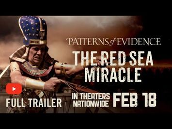 Patterns of Evidence: The Red Sea Miracle (Part 1 & Part 2) - Trailer