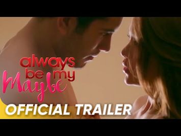 Always Be My Maybe Official Trailer | Gerald Anderson, Arci Muñoz | 'Always Be My Maybe'